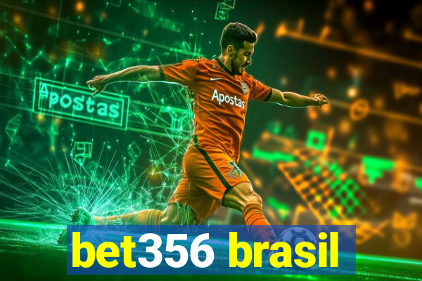 bet356 brasil