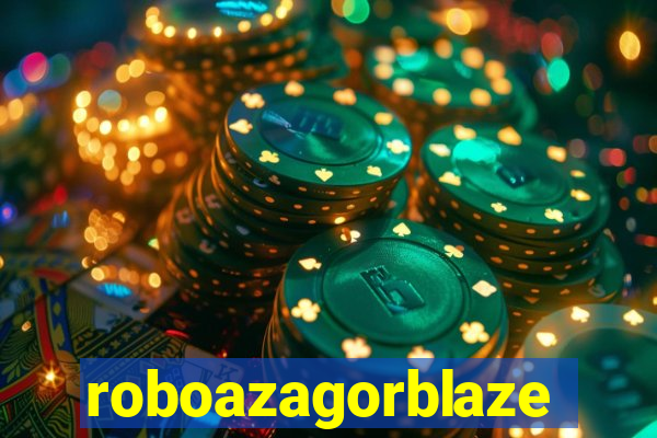 roboazagorblaze