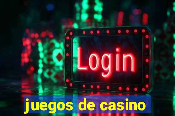 juegos de casino