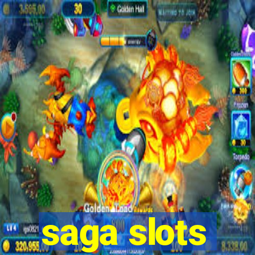 saga slots