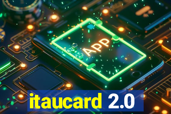 itaucard 2.0