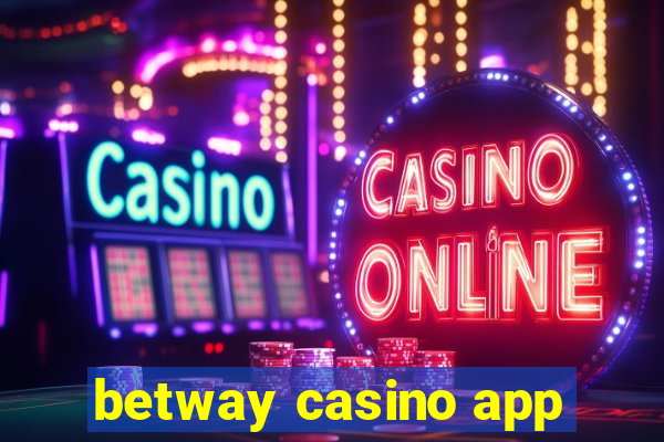 betway casino app