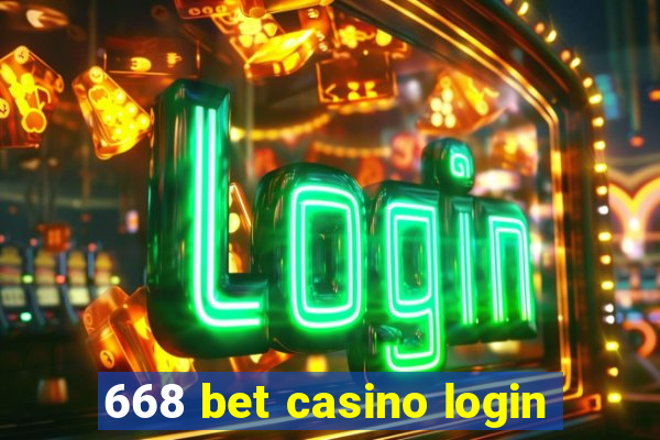 668 bet casino login