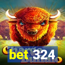 bet 324