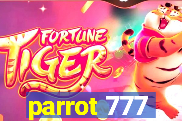 parrot 777