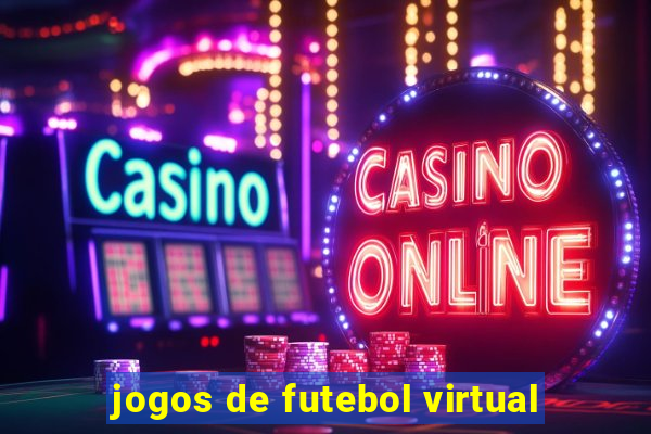 jogos de futebol virtual