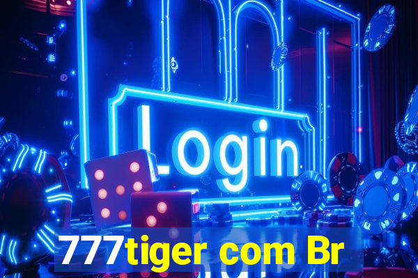 777tiger com Br