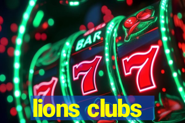 lions clubs