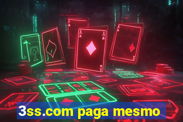 3ss.com paga mesmo