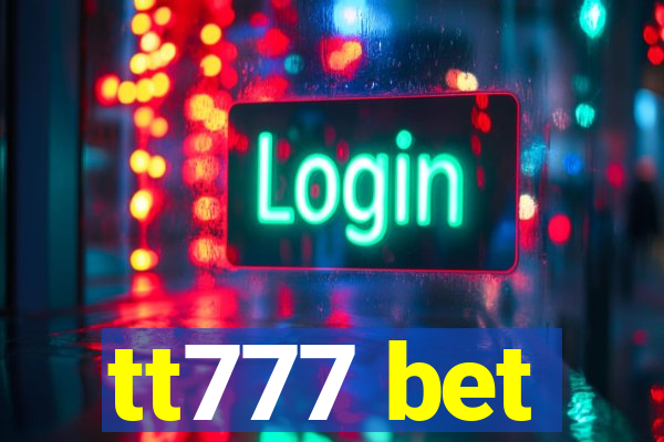 tt777 bet