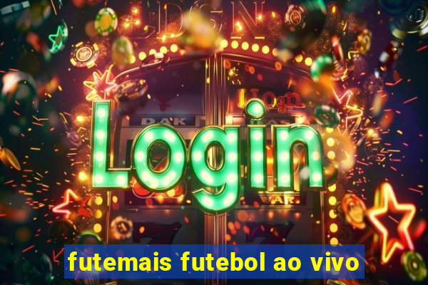 futemais futebol ao vivo