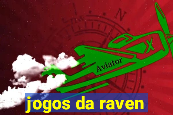 jogos da raven