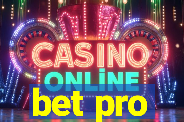 bet pro