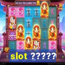 slot ?????