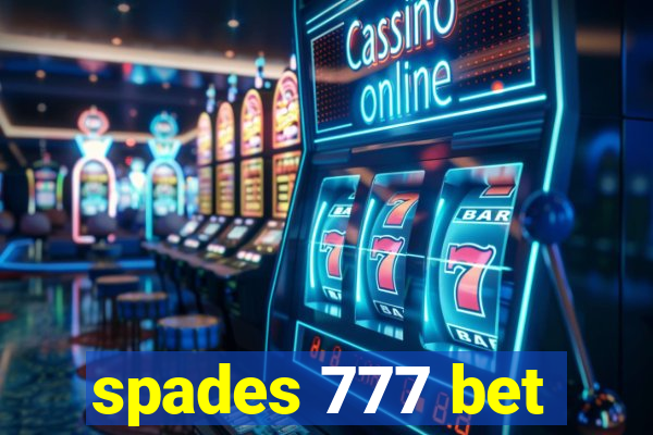 spades 777 bet