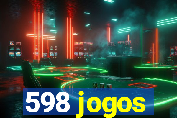 598 jogos