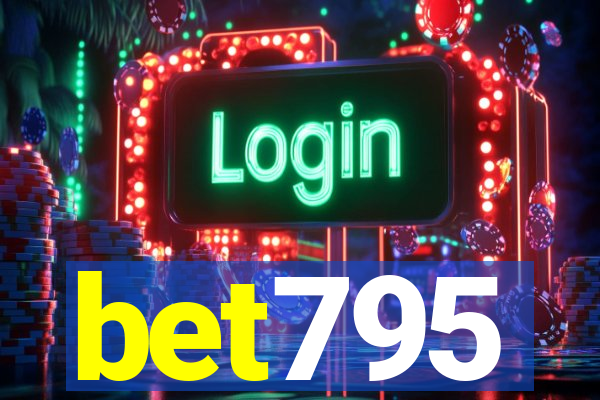 bet795