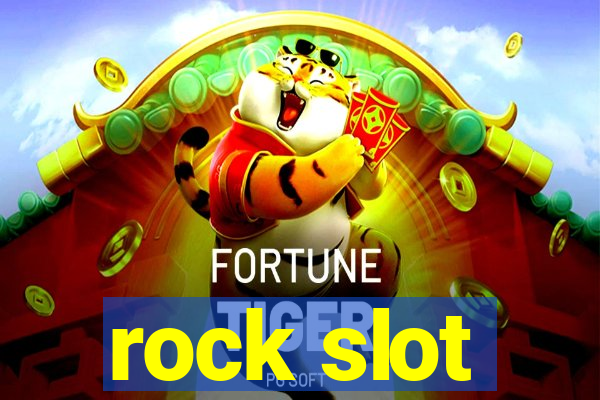 rock slot