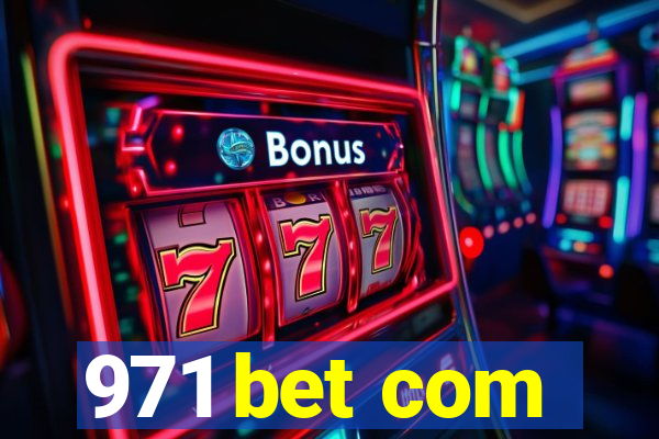 971 bet com