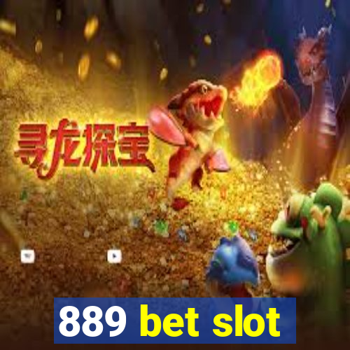 889 bet slot