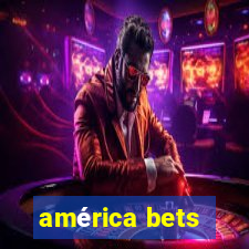 américa bets