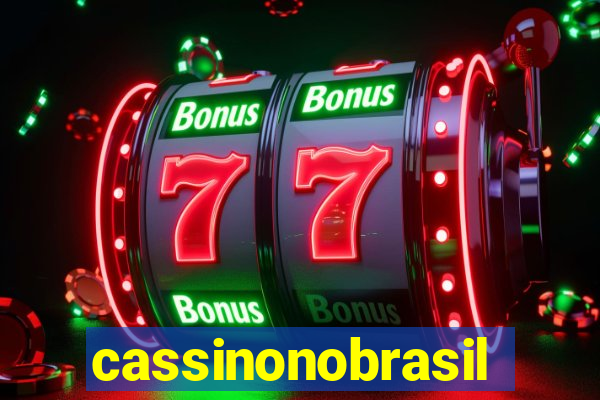 cassinonobrasil