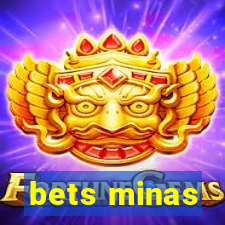 bets minas