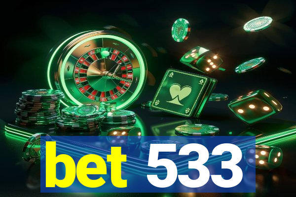 bet 533