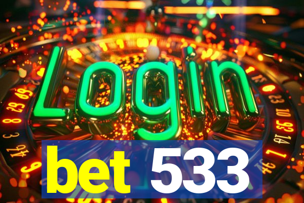 bet 533