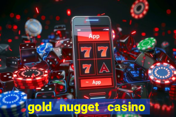 gold nugget casino las vegas