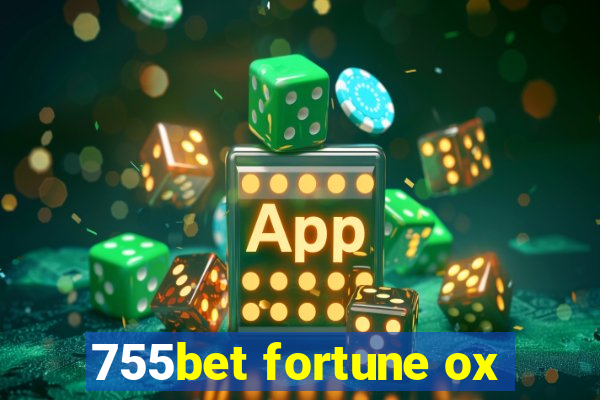 755bet fortune ox