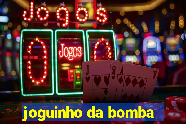 joguinho da bomba