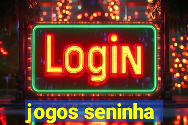 jogos seninha