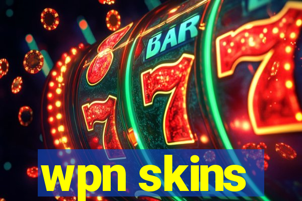 wpn skins