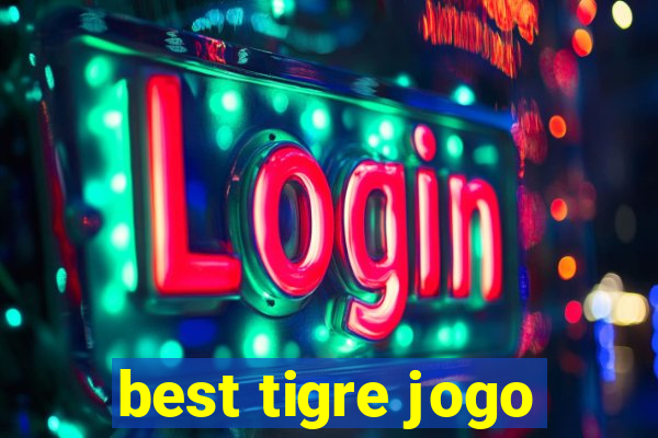 best tigre jogo