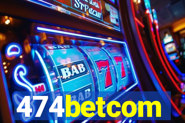 474betcom