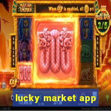 lucky market app