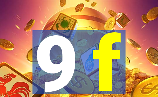 9 f