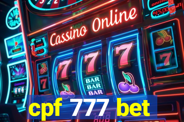 cpf 777 bet