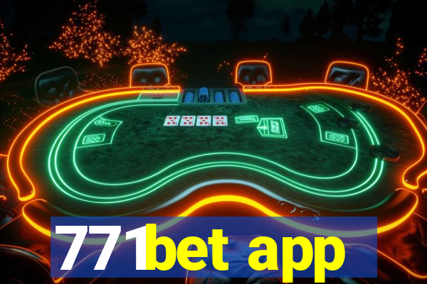 771bet app