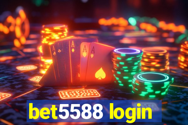 bet5588 login