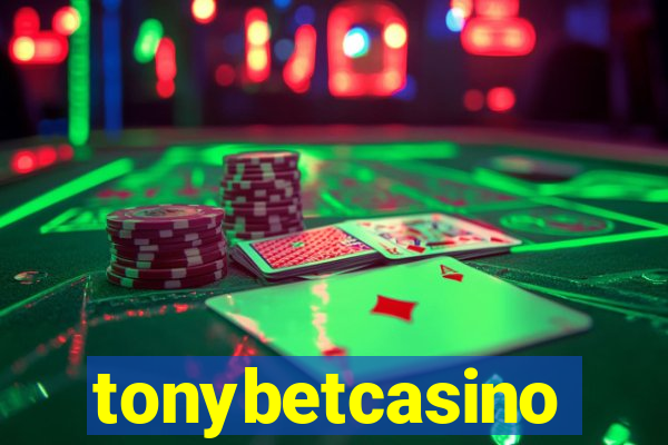 tonybetcasino