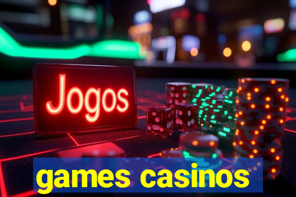 games casinos