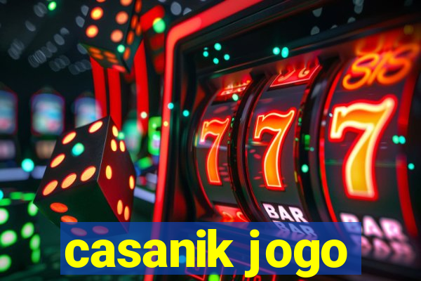 casanik jogo