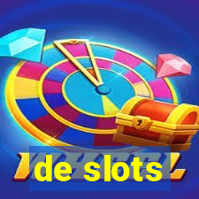 de slots