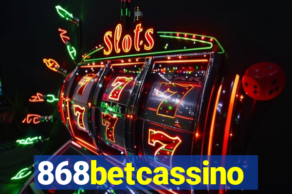 868betcassino