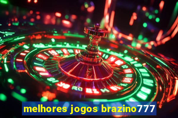 melhores jogos brazino777