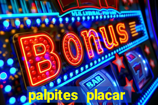 palpites placar exato dos jogos de amanhã