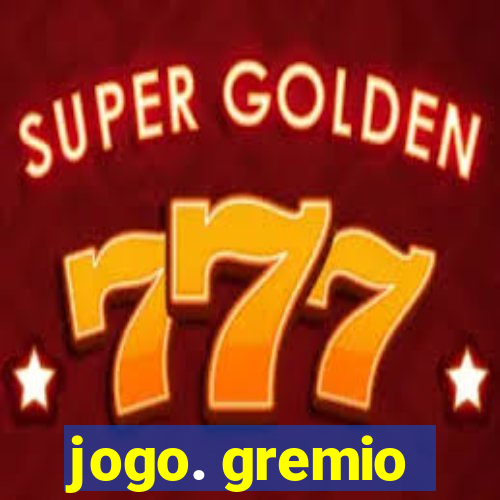 jogo. gremio