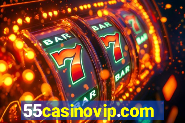 55casinovip.com